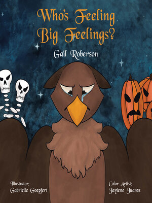 cover image of Who's Feeling Big Feelings?